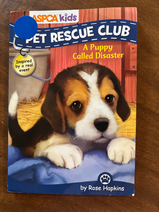 ASCPA Pet Rescue Club A Puppy Called Disaster
